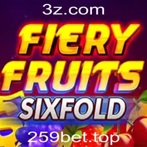 Explorando FieryFruitsSixFold: O Novo Jogo da 259bet