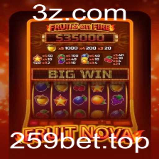 FruitNova: Explorando o Novo Sucesso dos Slots Online com 259bet