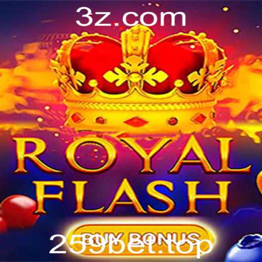 Descubra o Fascinante Jogo RoyalFlashBuyBonus na Plataforma 259bet